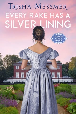 Every Rake Has A Silver Lining (London Ladies' League Book 2)