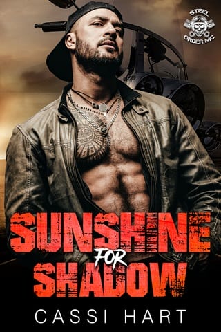 Sunshine for Shadow (Steel Order MC Book 6)