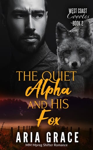 The Quiet Alpha and His Fox (West Coast Coyotes Book 2)