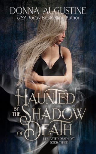 Haunted by the Shadow of Death (Life After Death Day Book 3)