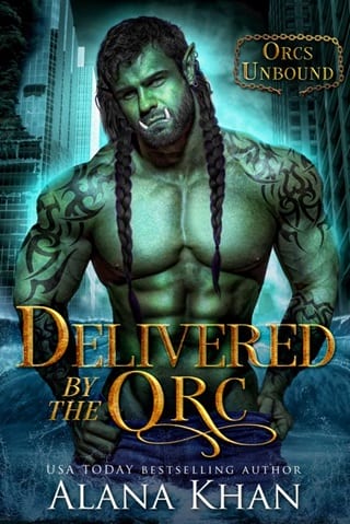 Delivered by the Orc (Orcs Unbound)