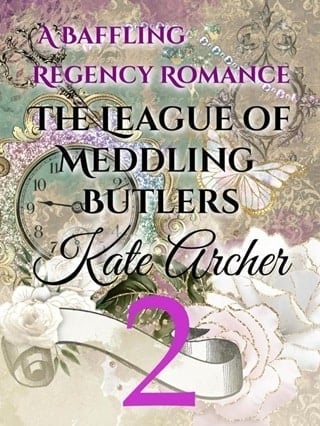 A Baffling Regency Romance (The League of Meddling Butlers Book 2)