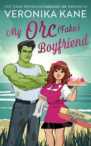 My Orc (Fake) Boyfriend (Eastshore Isle Book 2)