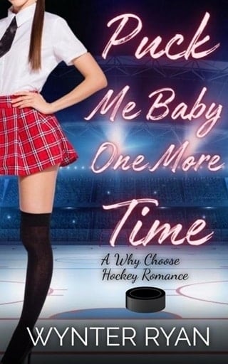 Puck Me Baby One More Time (Playing the Puck Book 2)