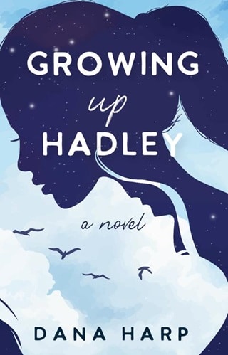 Growing up Hadley