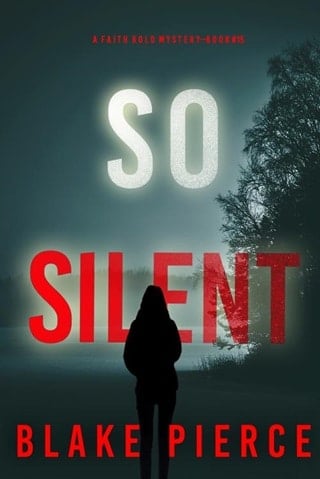 So Silent (Faith Bold Book 15)