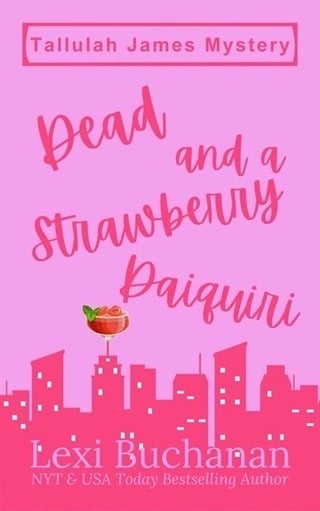 Dead and a Strawberry Daiquiri (Tallulah James Mystery Book 2)