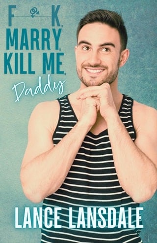 F**k, Marry, Kill Me, Daddy (Murder Daddy Book 1)