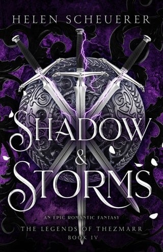 Shadow & Storms: An epic romantic fantasy (The Legends of Thezmarr Book 4)