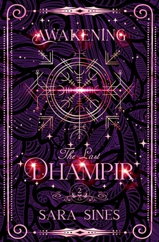 Awakening the Dhampir: Book 2 (The Last Dhampir)