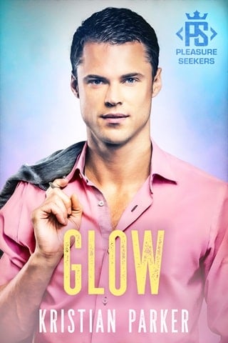 Glow (Pleasure Seekers Book 3)