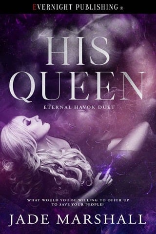 His Queen (Eternal Havok Duet Book 1)