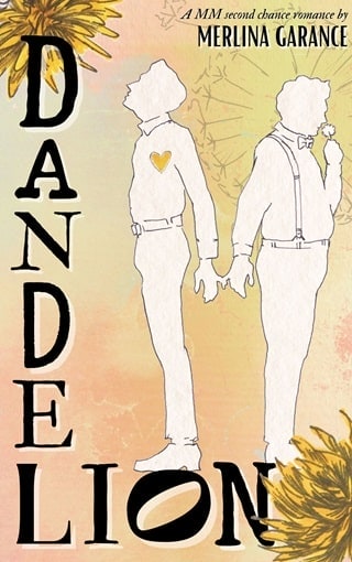 Dandelion - a MM second chance romance