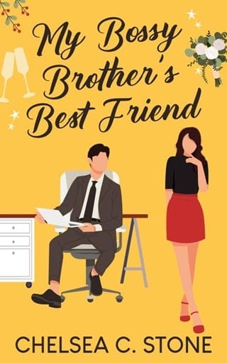 My Bossy Brother's Best Friend: An Enemies to Lovers Forced Proximity Sweet Romance