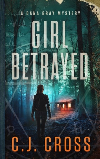 Girl Betrayed (Dana Gray FBI Mystery Thriller Book 4)