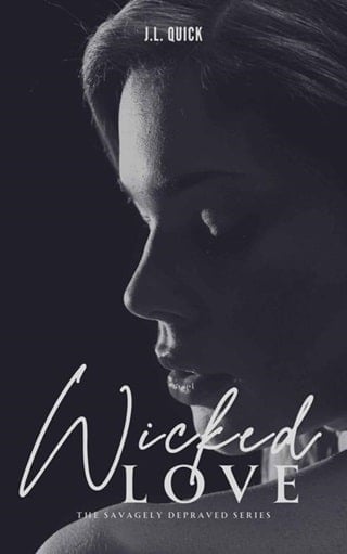 Wicked Love (Savagely Depraved Book 2)