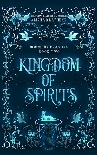 Kingdom of Spirits (Bound by Dragons Book 2)