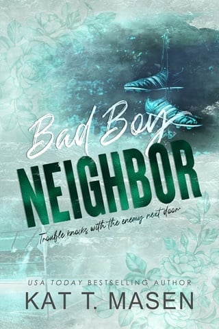 Bad Boy Neighbor: An Enemies-to-Lovers Romance