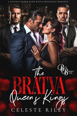 The Bratva Queens' Kings: A Reverse Harem Dark Mafia Pregnancy Romance (The Bratva Billionaires' Cl