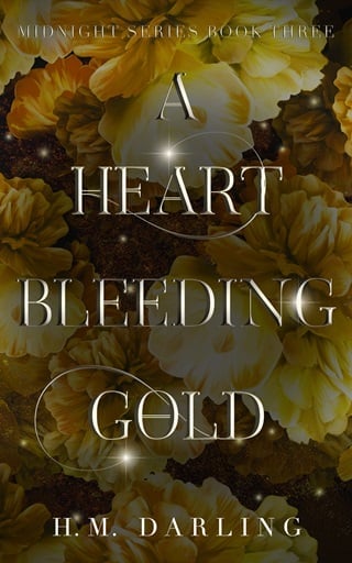 A Heart Bleeding Gold (Midnight Series Book 3)