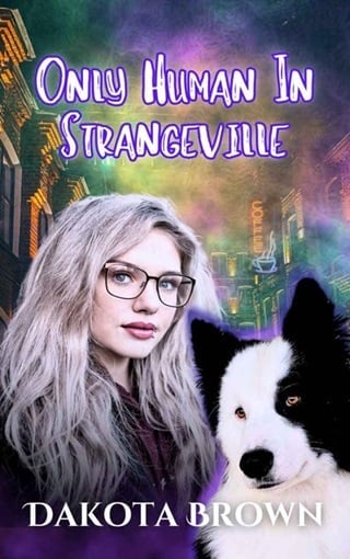 Only Human in Strangeville