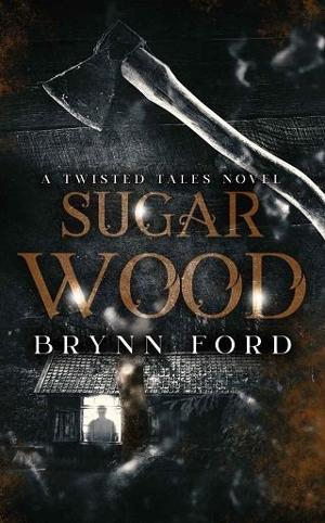 Sugar Wood: A Twisted Tales Novel