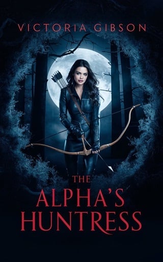 The Alpha's Huntress: A paranormal romance novel