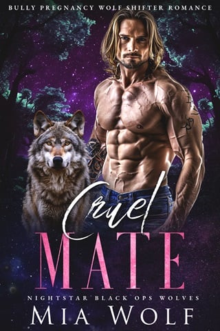 Cruel Mate: Bully Pregnancy Wolf Shifter Romance (Nightstar Black Ops Wolves Book 2)