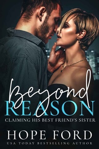 Beyond Reason: Claiming His Best Friend's Sister