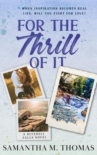 For the Thrill of It (Bluebell Falls Book 2)